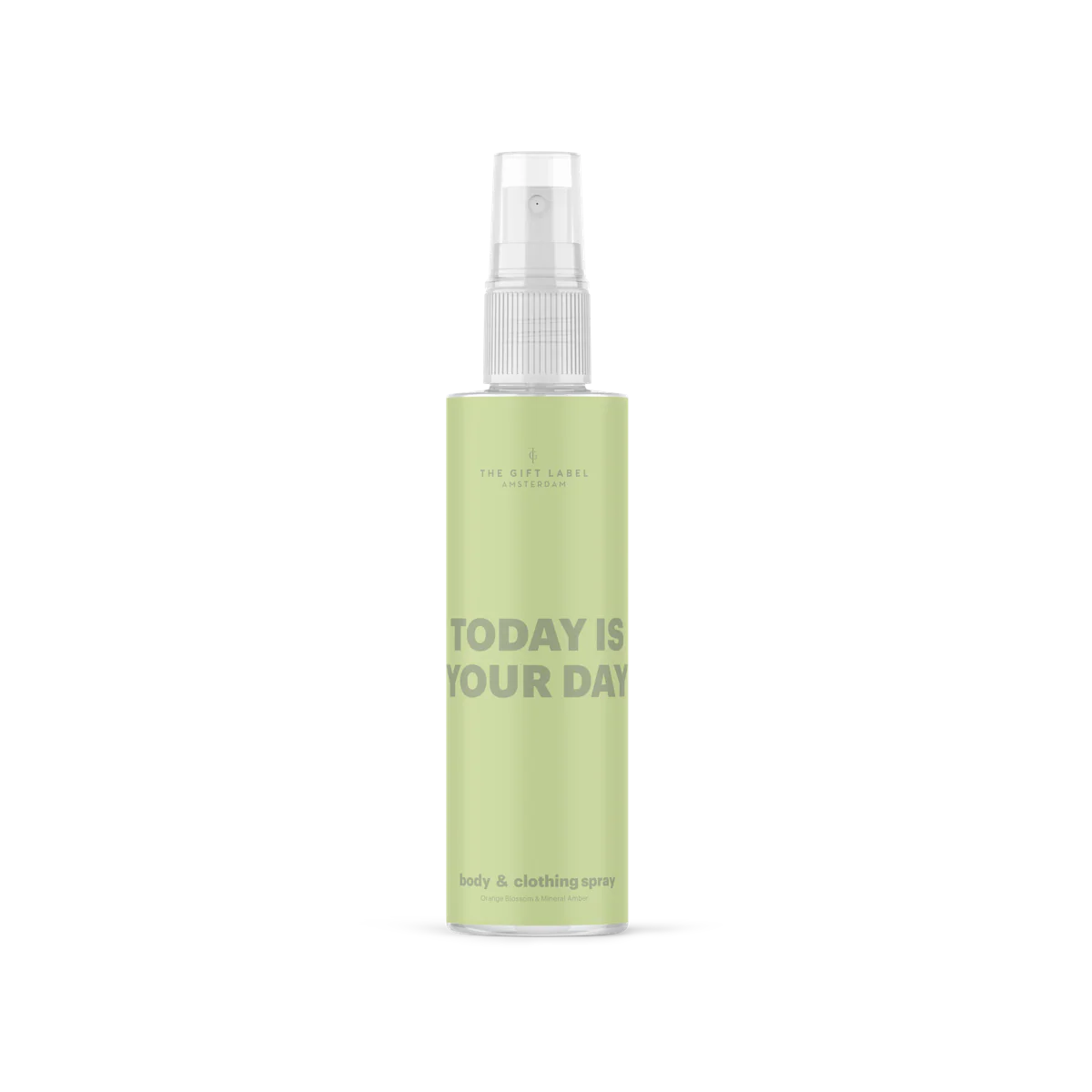 The Gift Label Today Is Your Day Clothing Spray